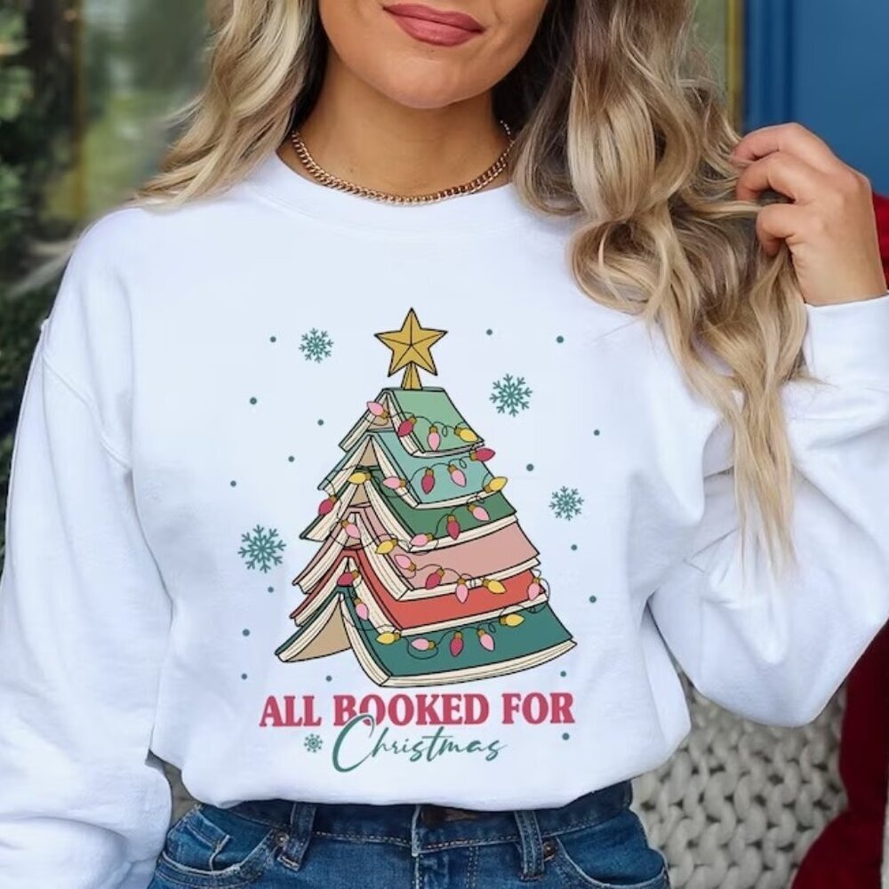 All Booked For Christmas Sweatshirt Bookworm Christmas Sweatshirt 90